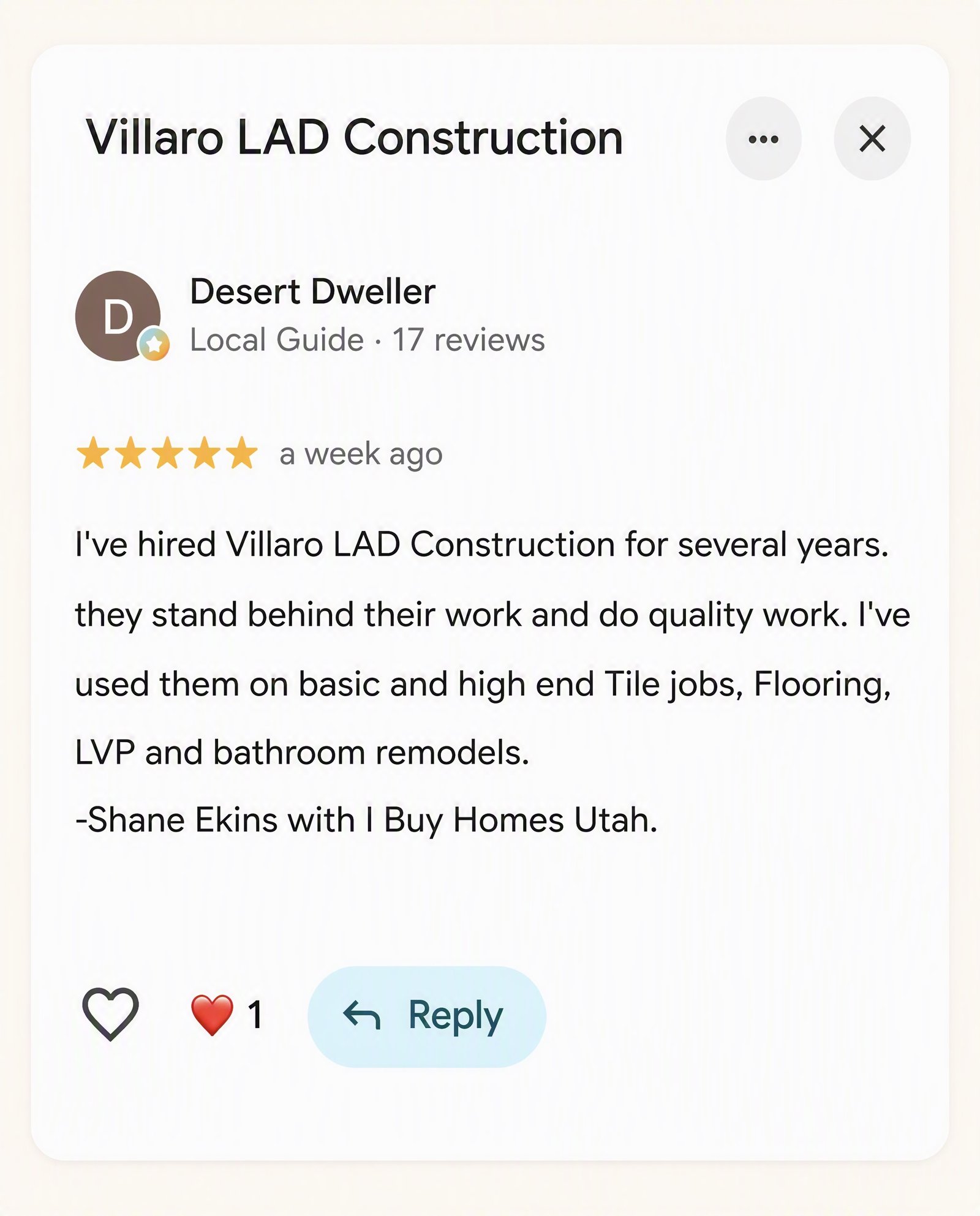 Google Review — Desert Dweller — Villaro LAD Construction Utah County Authentic Google review from Desert Dweller for Villaro LAD Construction